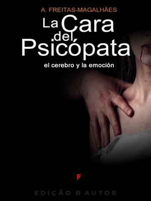 cover image of La Cara del Psicópata--El Cerebro y la Emoción